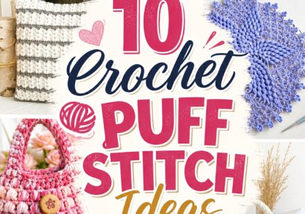 Crochet Puff Stitch Ideas for Textured Wearables Bags and Home Decor