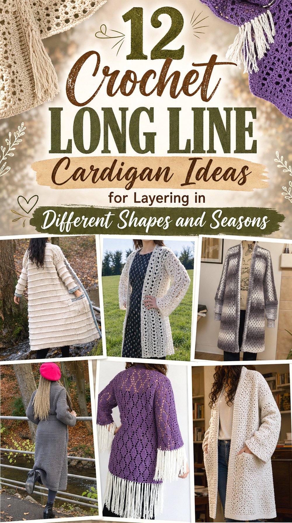 Crochet Longline Cardigan Ideas for Layering in Different Shapes and Seasons