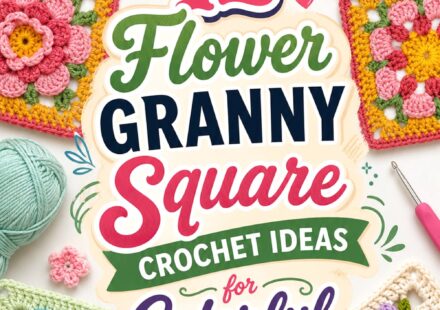 Flower Granny Square Crochet Ideas for Colorful Motif Projects