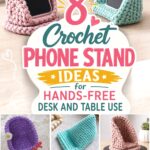 Crochet Phone Stand Ideas for Hands Free Desk and Table Use