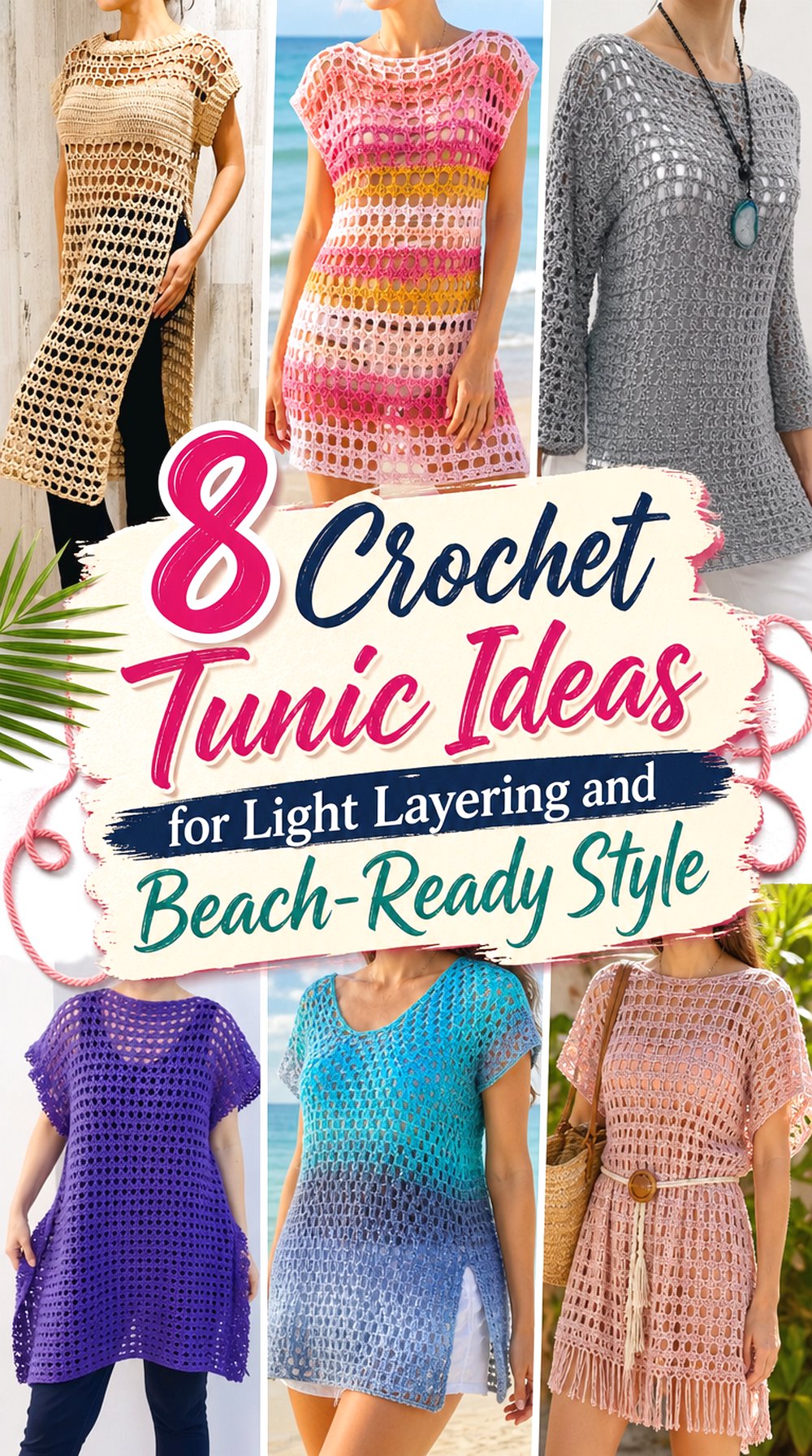 Crochet Tunic Ideas for Light Layering and Beach Ready Style