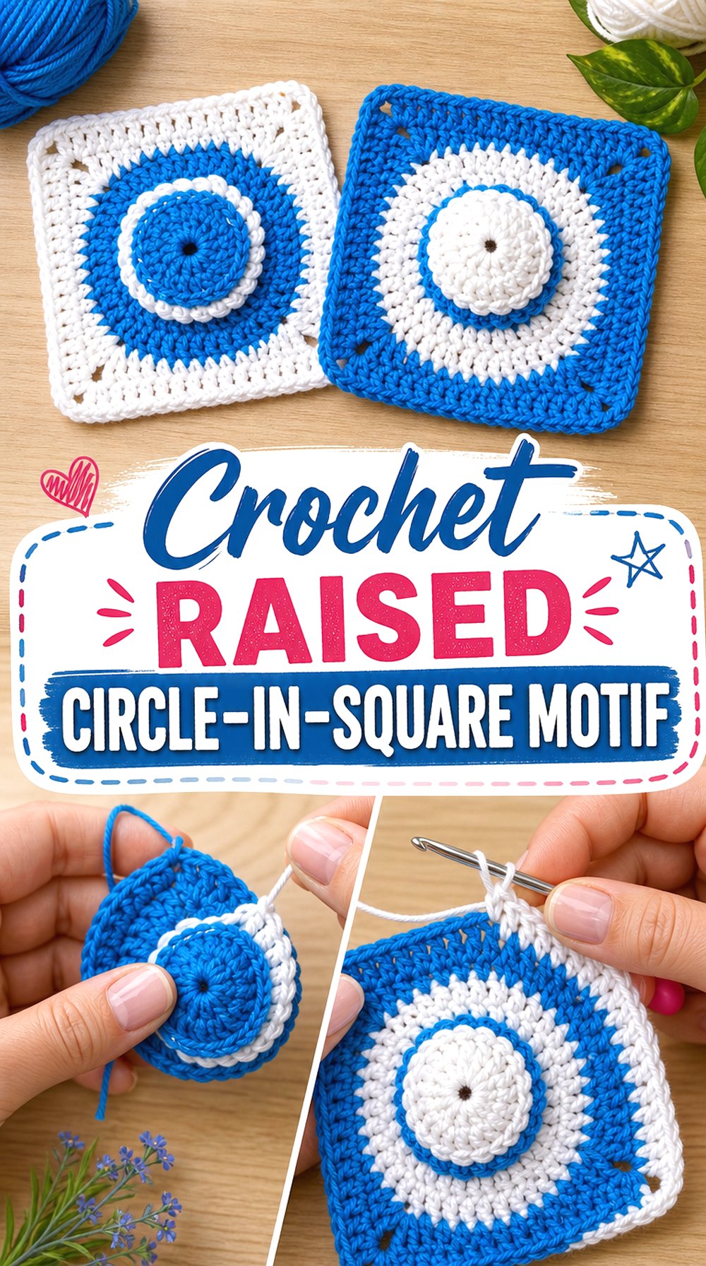Crochet Raised Circle in Square Motif