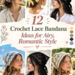 Crochet Lace Bandana Ideas for Airy Romantic Style
