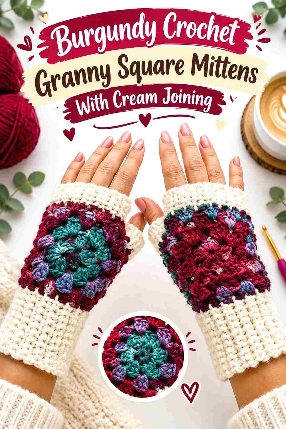 4. Burgundy Crochet Granny Square Mittens With Cream Joining