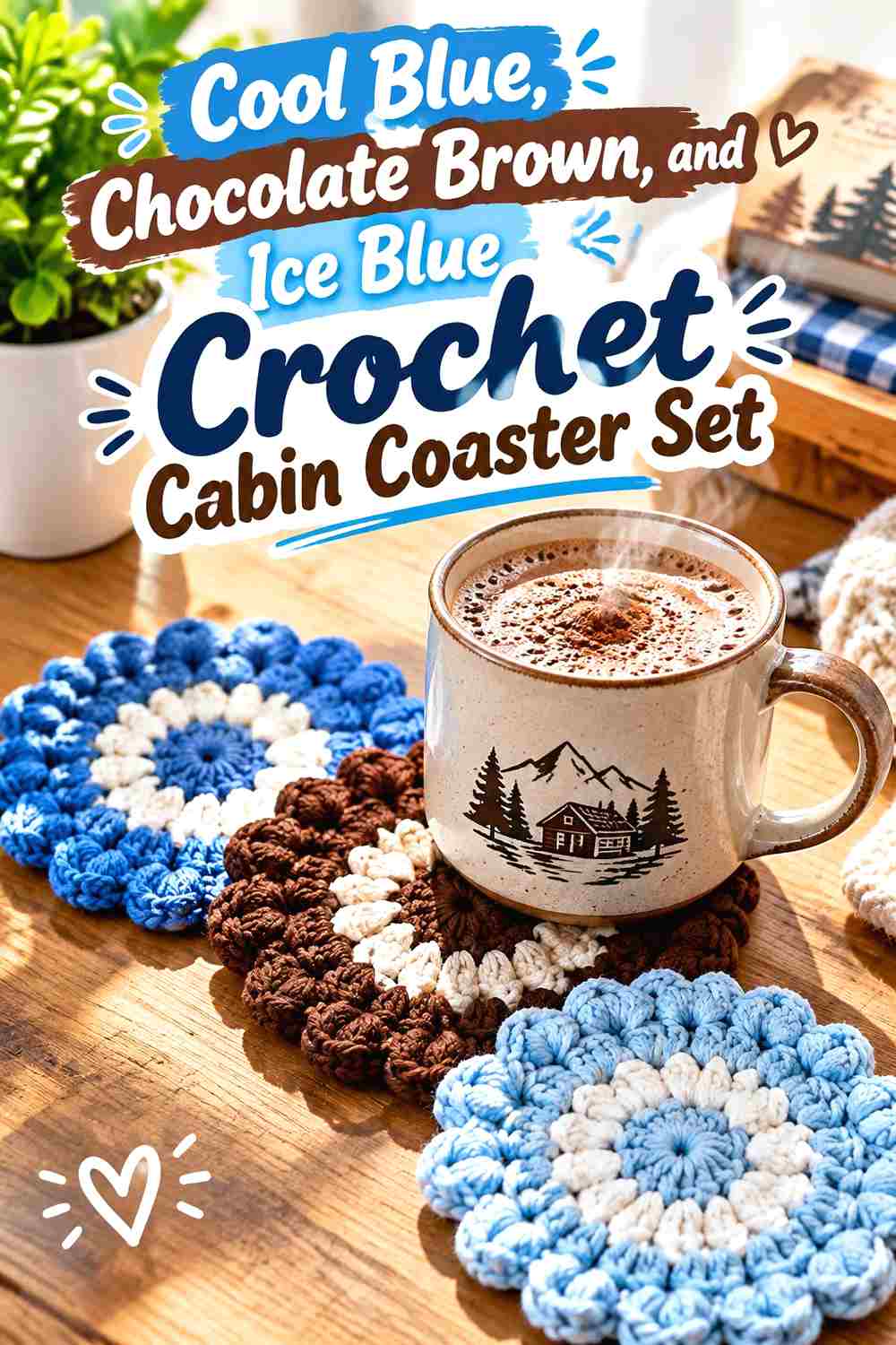 9. Cool Blue Chocolate Brown And Ice Blue Crochet Cabin Coaster Set