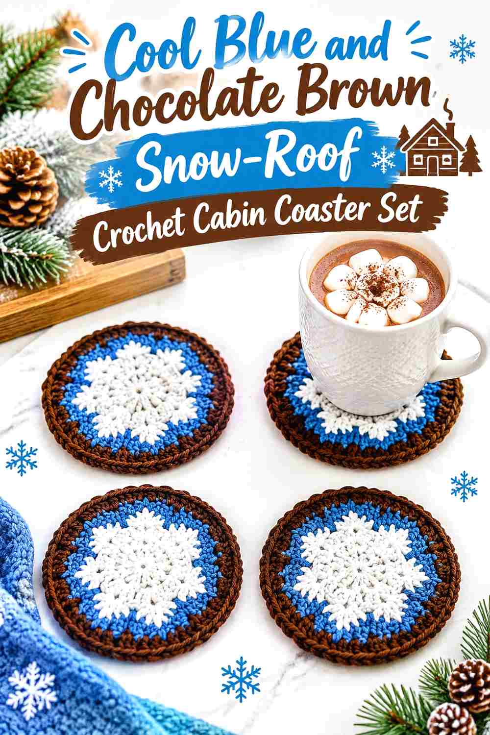 1. Cool Blue And Chocolate Brown Snow Roof Crochet Cabin Coaster Set