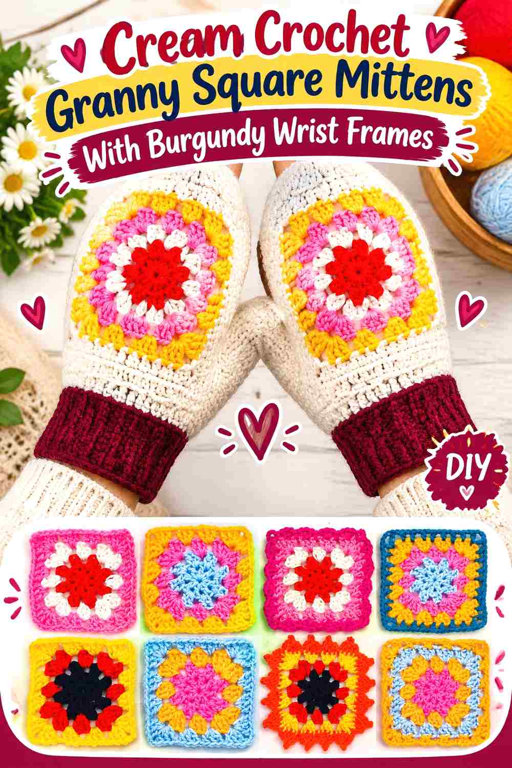 12. Cream Crochet Granny Square Mittens With Burgundy Wrist Frames