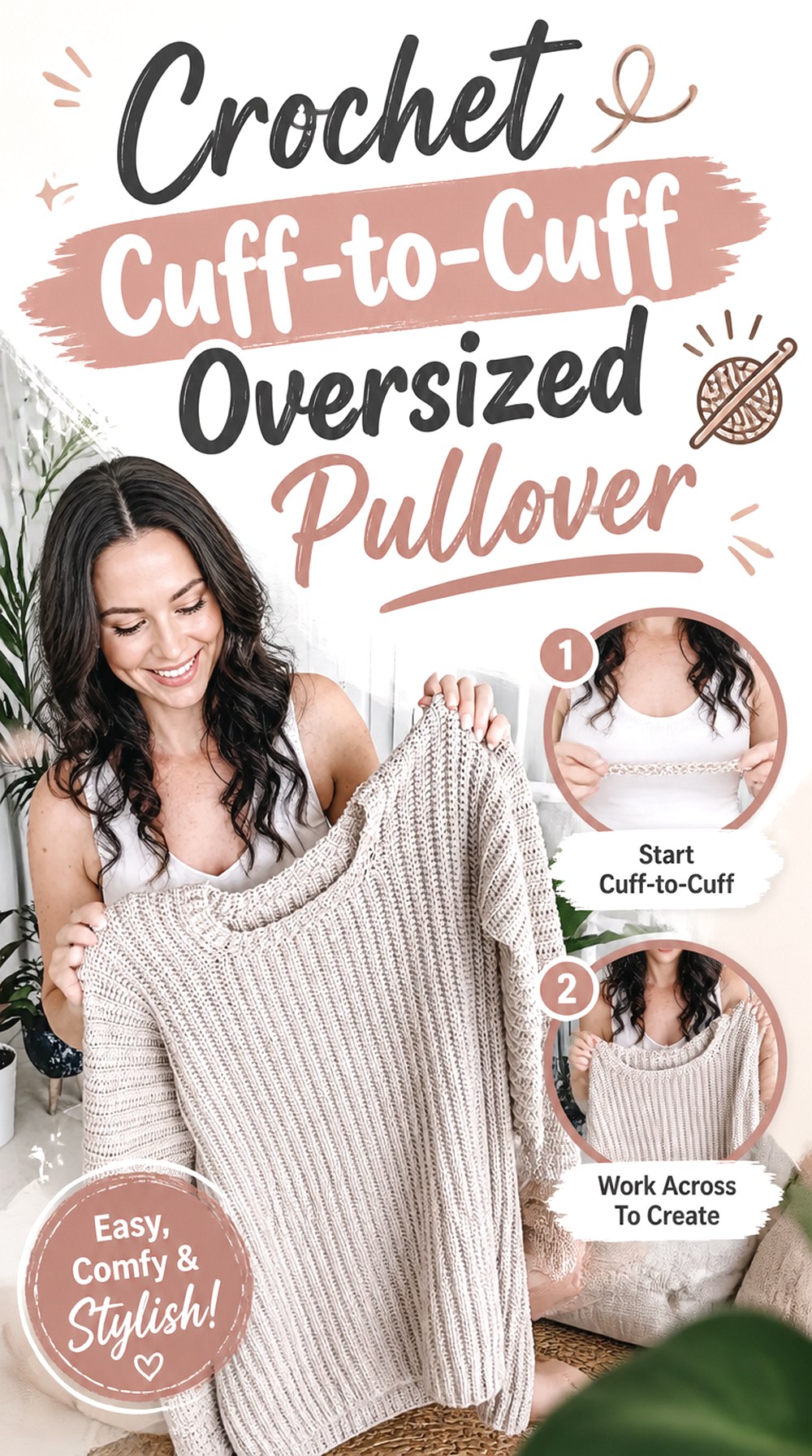 Crochet Cuff to Cuff Oversized Pullover