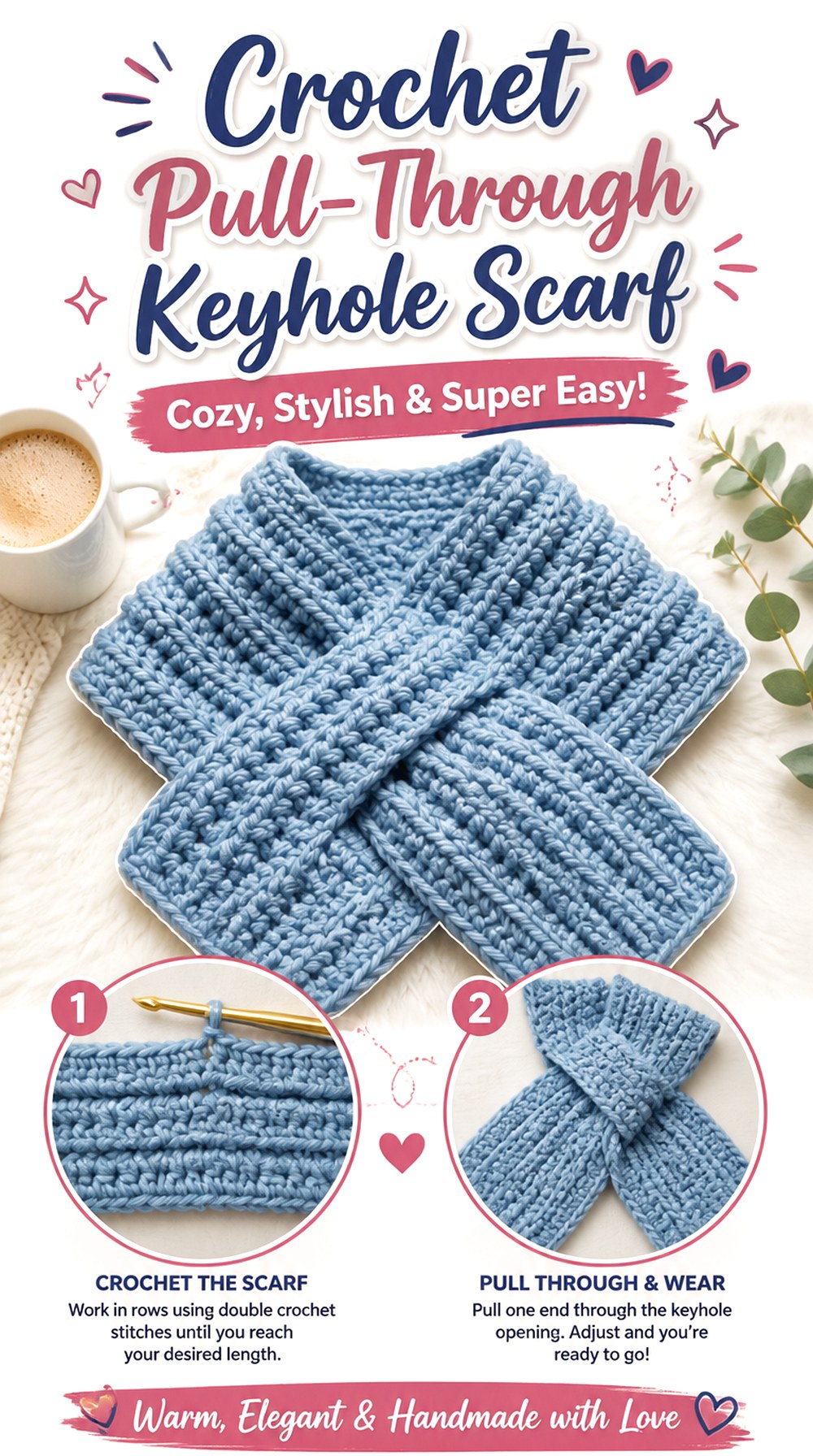 Crochet Pull Through Keyhole Scarf
