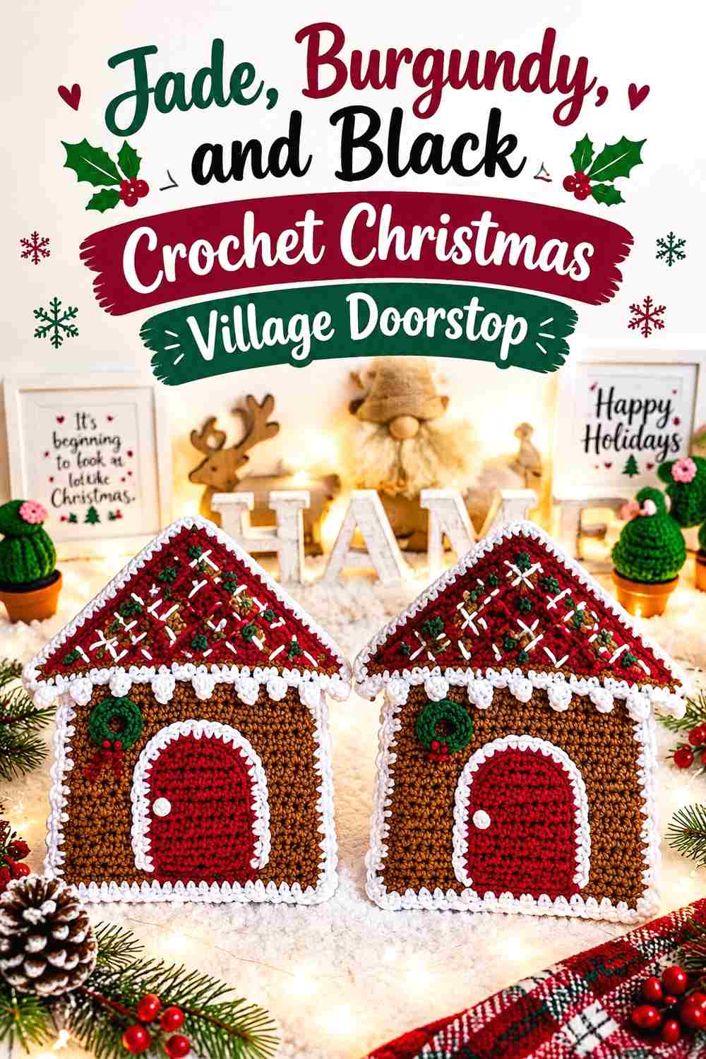 13. Jade Burgundy And Black Crochet Christmas Village Doorstop