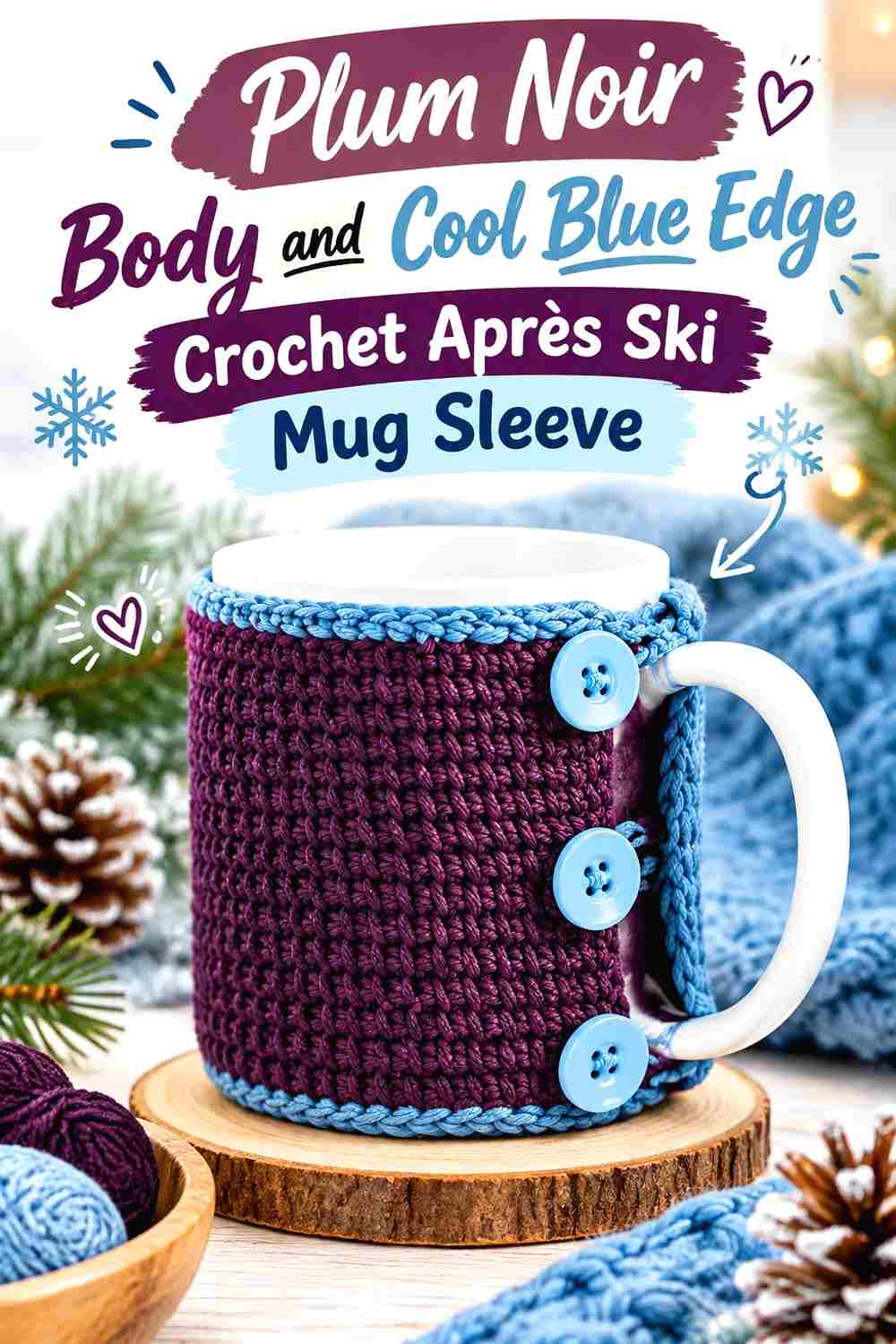 2. Plum Noir Body And Cool Blue Edge Crochet Apres Ski Mug Sleeve
