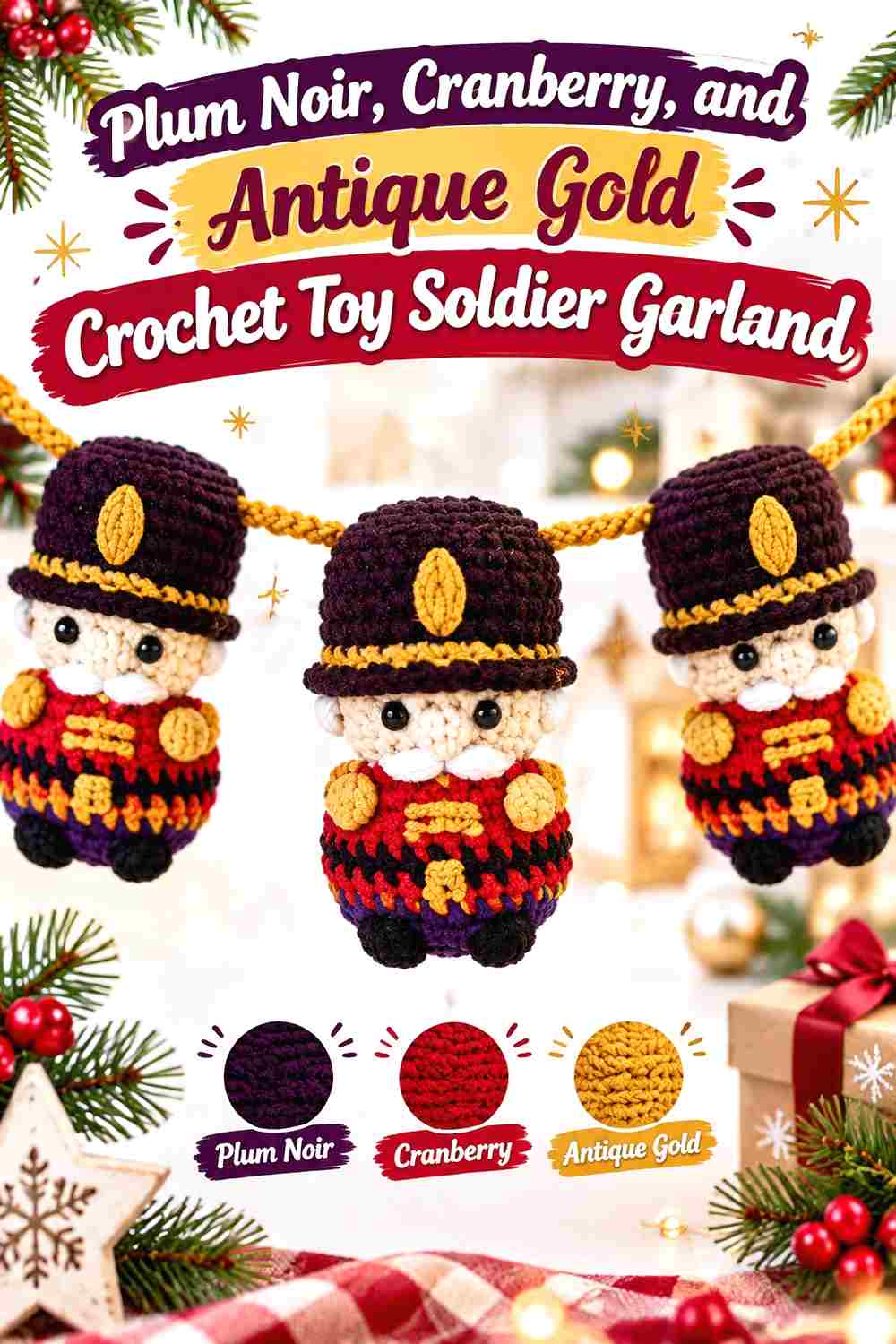 1. Plum Noir Cranberry And Antique Gold Crochet Toy Soldier Garland