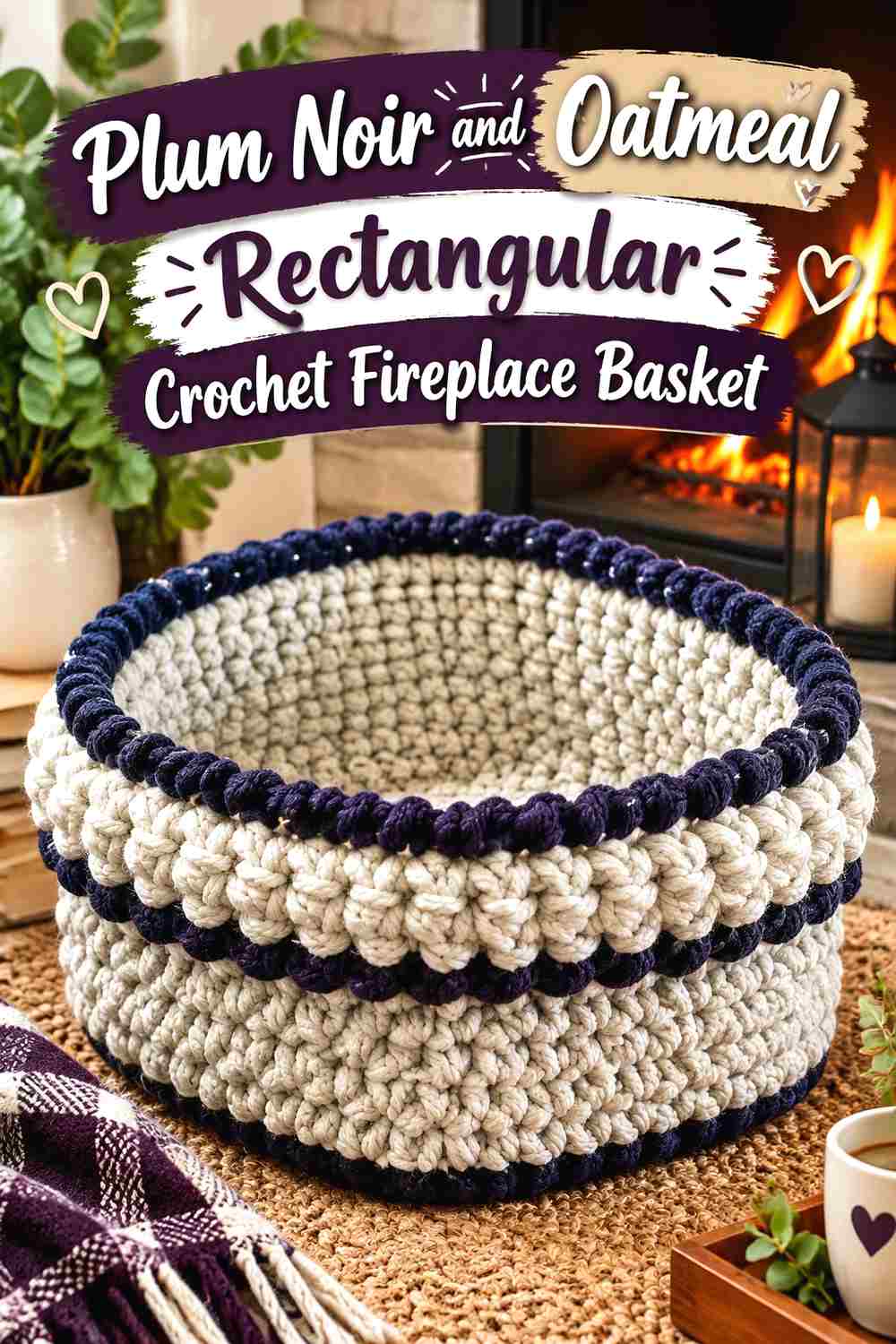 10. Plum Noir And Oatmeal Rectangular Crochet Fireplace Basket